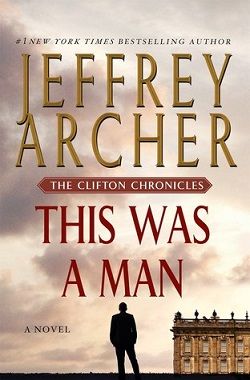This Was a Man (The Clifton Chronicles 7)