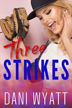 Three Strikes (Meant to Be 3)