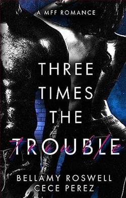 Three Times The Trouble
