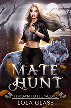 Thrown to the Wolves (Mate Hunt 1)