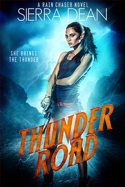 Thunder Road (Rain Chaser)