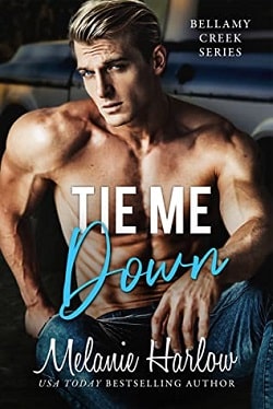 Tie Me Down (Bellamy Creek 4)