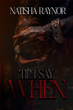 'Til I Say When