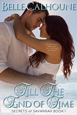 Till The End Of Time (Secrets of Savannah 1)