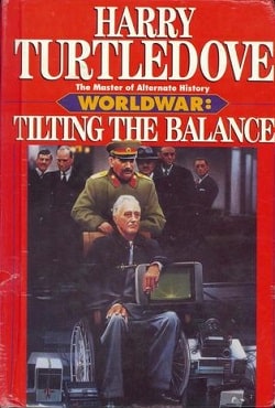 Tilting the Balance (Worldwar 2)