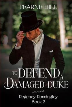 To Defend a Damaged Duke
