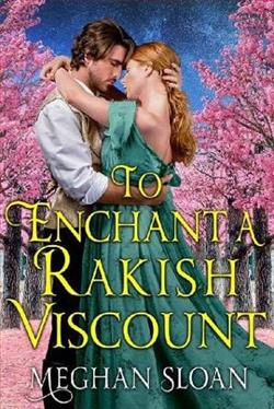 To Enchant a Rakish Viscount
