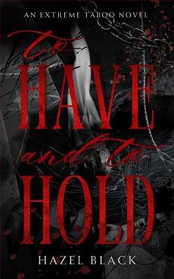 To Have and to Hold