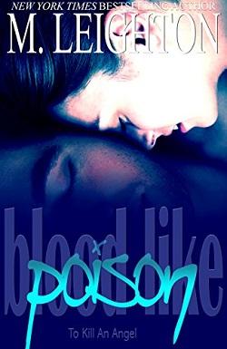 To Kill an Angel (Blood Like Poison 3)