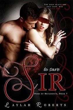 To Save Sir (Doms of Decadence 7)