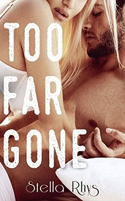 Too Far Gone (In Too Deep 2)