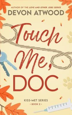 Touch Me, Doc