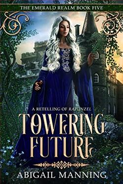 Towering Future (The Emerald Realm 5)