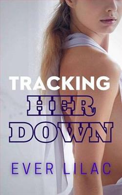 Tracking Her Down