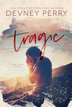 Tragic (Lark Cove 3)
