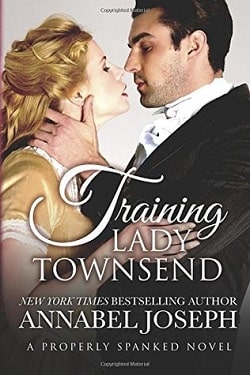 Training Lady Townsend (Properly Spanked 1)