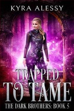 Trapped to Tame