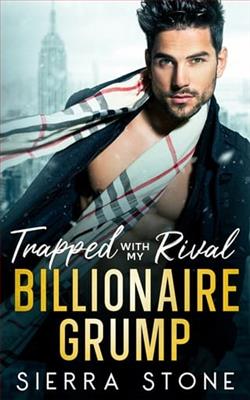 Trapped with My Rival Billionaire Grump