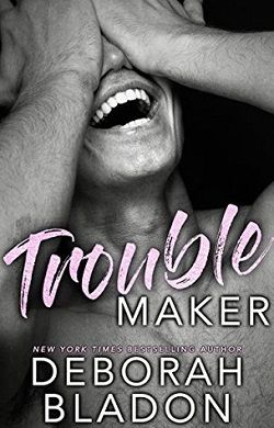 Troublemaker (The Men of Matiz 2)