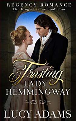 Trusting Lady Hemmingway (The King's League)