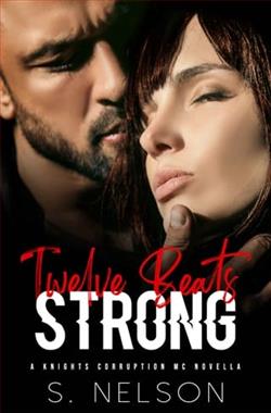 Twelve Beats Strong (Knights Corruption MC)