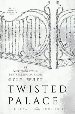 Twisted Palace (The Royals 3)
