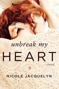 Unbreak My Heart (Fostering Love 1)