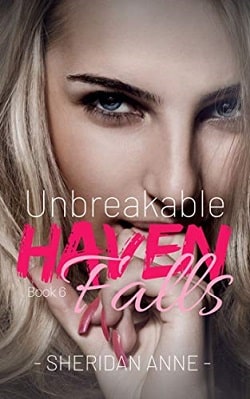 Unbreakable (Haven Falls 6)