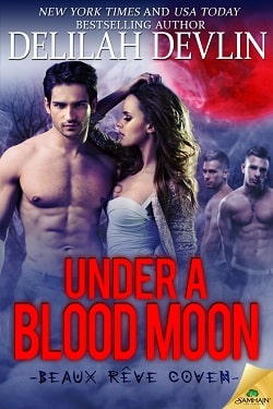 Under a Blood Moon (Beaux Rêve Coven 2)