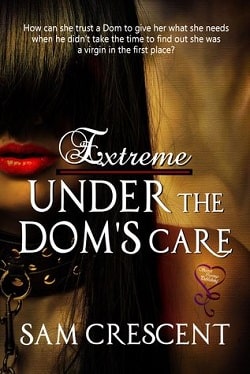 Under a Dom's Care (Extreme 2)
