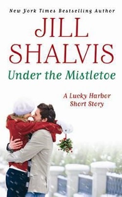 Under the Mistletoe (Lucky Harbor 6.5)
