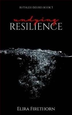 Undying Resilience