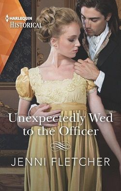 Unexpectedly Wed to the Officer (Regency Belles of Bath 2)