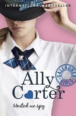 United We Spy (Gallagher Girls 6)