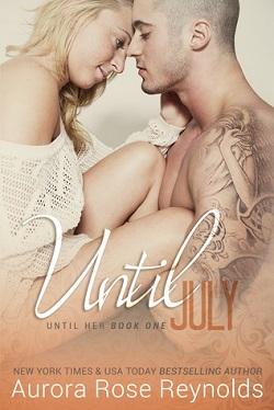 Until July (Until Her 1)