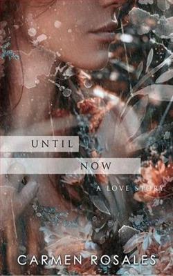 Until Now