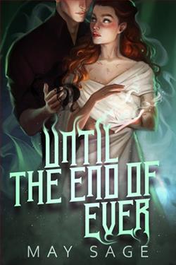 Until the End of Ever