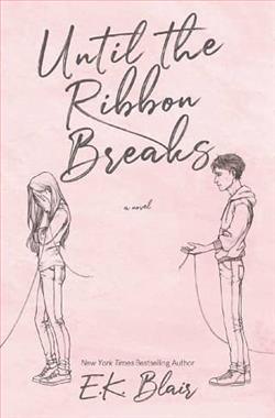 Until the Ribbon Breaks