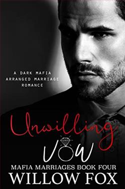 Unwilling Vow (Mafia Marriages 4)