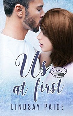 Us At First (Carolina Rebels 2.50)