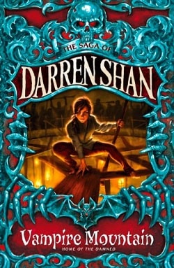 Vampire Mountain (The Saga of Darren Shan 4)