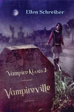 Vampireville (Vampire Kisses 3)