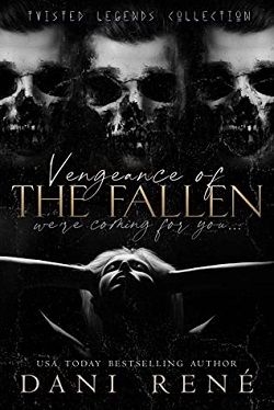 Vengeance of The Fallen (Twisted Legends Collection 1)