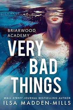 Very Bad Things (Briarwood Academy 1)