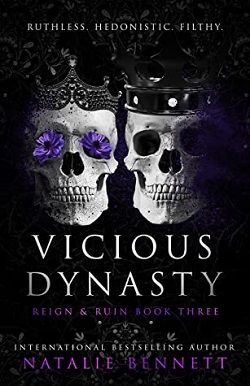 Vicious Dynasty (Reign & Ruin 3)