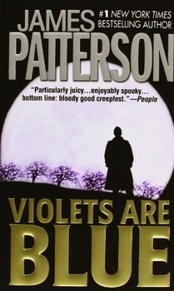 Violets Are Blue (Alex Cross 7)