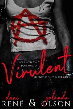 Virulent (Folie a Deux 1)