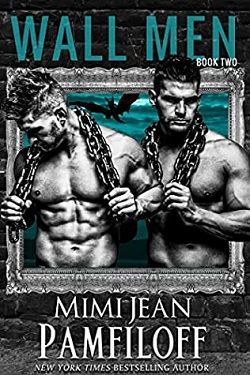 WALL MEN: A Vow Broken (The Wall Men 2)