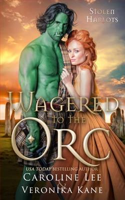 Wagered to the Orc