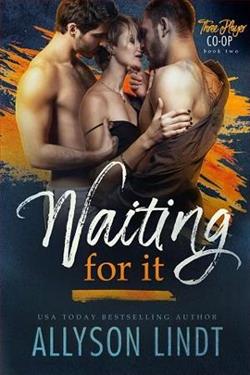 Waiting for It